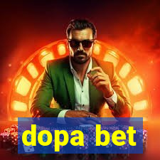 dopa bet